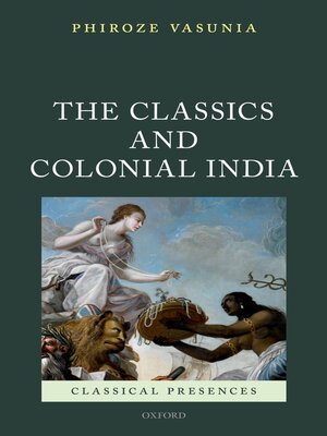 cover image of The Classics and Colonial India